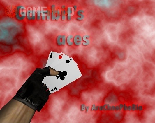 Gambit's aces HE