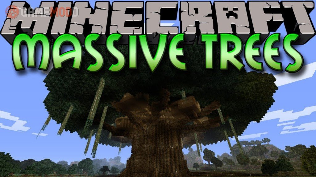 Massive Trees 164 162  Minecraft  Mods  GAMEMODD