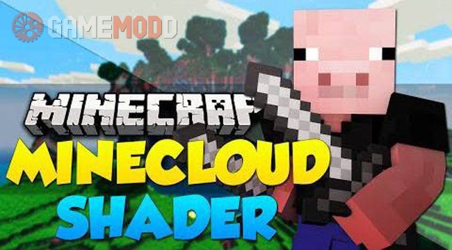 MineCloud Shaders [1.8] [1.7.10] [1.7.2]