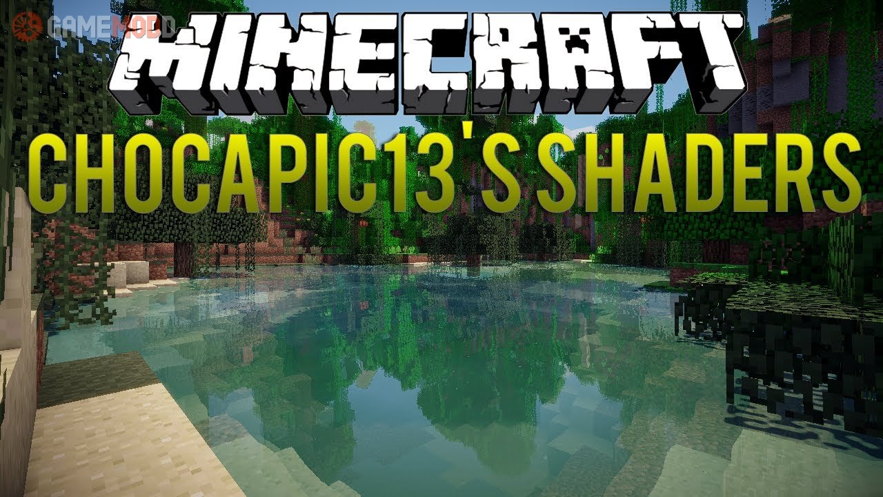 chocapic13 shaders 1.6.2